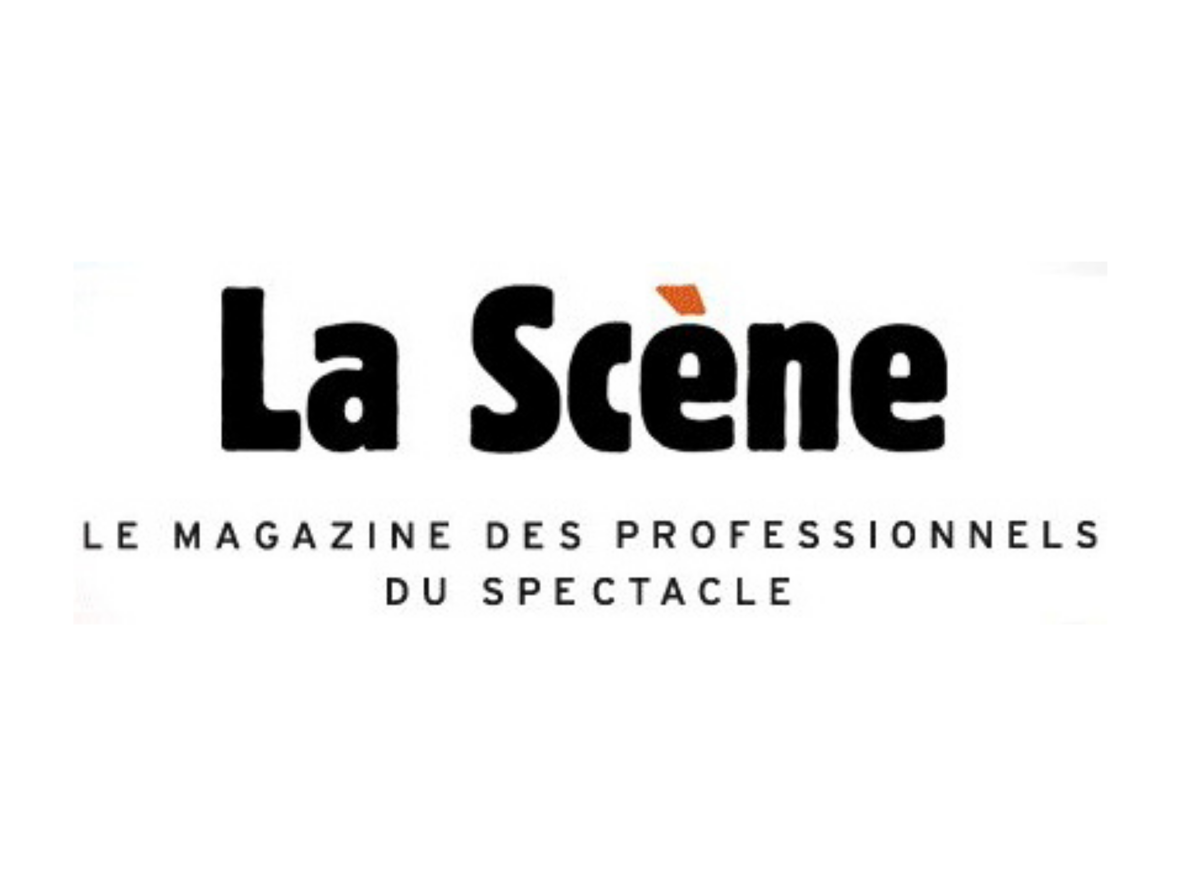 La Scène