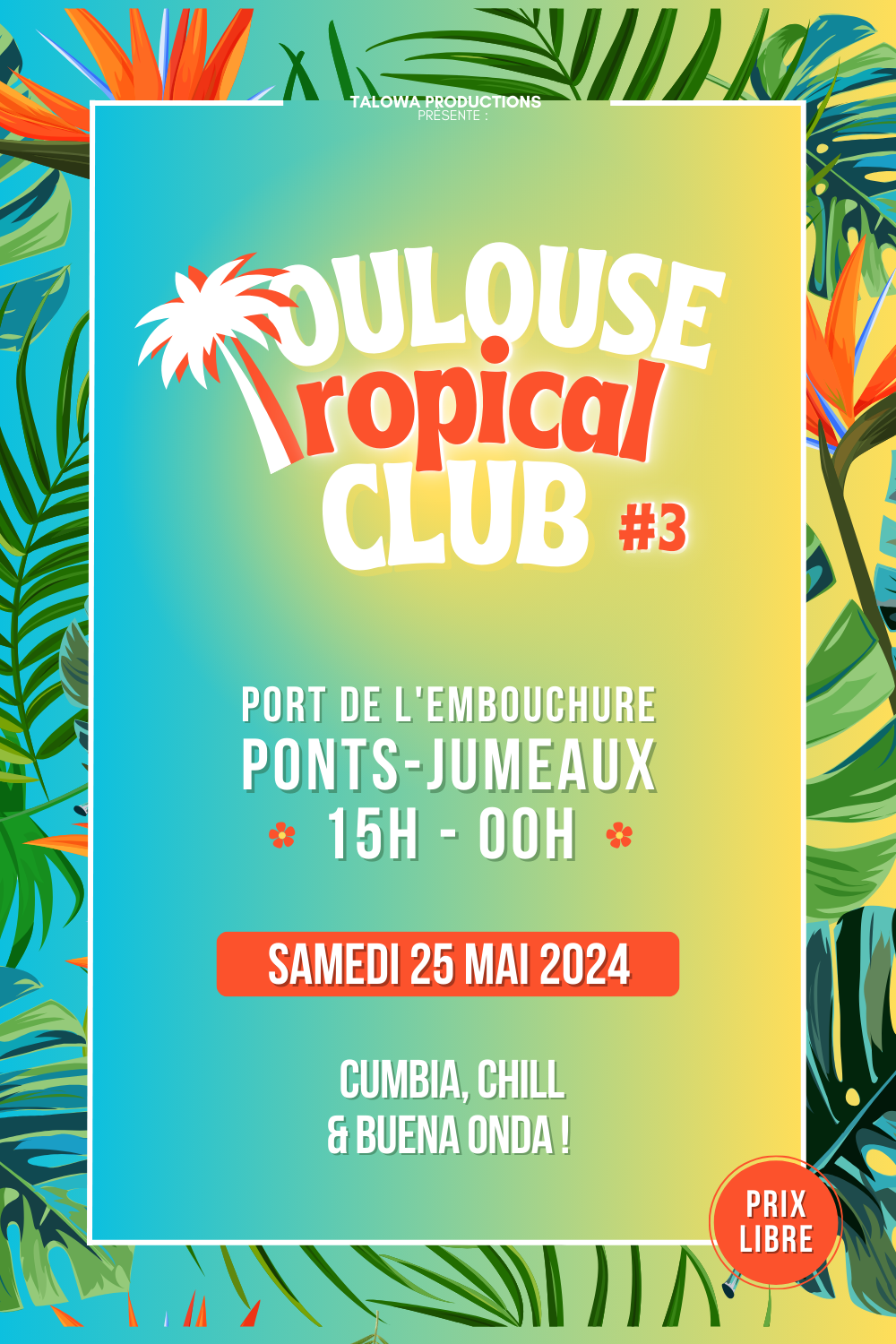 Toulouse Tropical Club #3