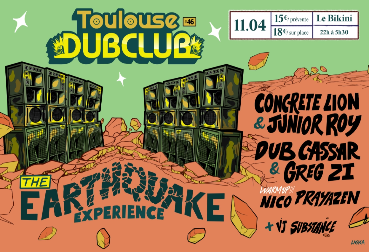 Toulouse Dub Club #46 - The Earthquake Experience