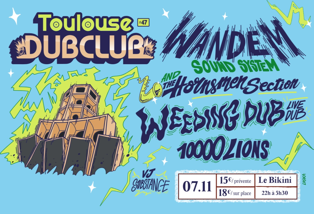 Toulouse Dub Club #47
